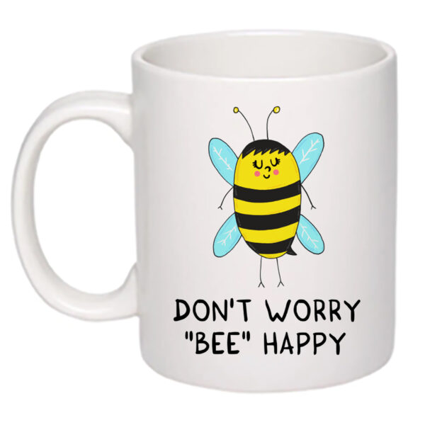 Чашка з принтом "Don`t worry "bee" happy"